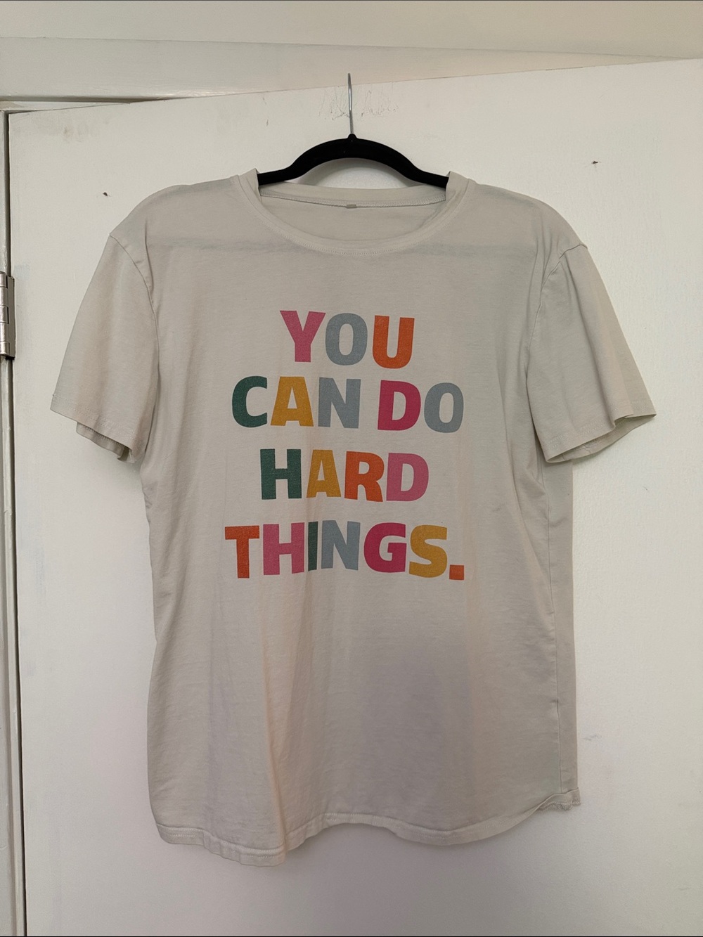 Motivational Graphic Tee - Cream "You Can Do Hard Things."